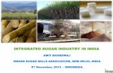 INTEGRATED SUGAR INDUSTRY IN INDIA - Indian · PDF fileINTEGRATED SUGAR INDUSTRY IN INDIA ... Operational sugar mills ... Revenue generation of a typical integrated mill 8 Sugar 89%