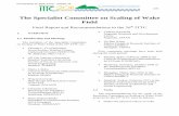 10 The Specialist Committee on Scaling of - ittc.info · PDF fileon Scaling of Wake Field of the 26th ITTC are: Thomas C ... hull longitudinal center plane.“ ... of water particles