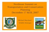Northeast Summit on Transportation and Conservation ... · PDF filecurrent and future transportation ... (NH Fish & Game, NH Department of Transportation, Federal Highway ... Hognose