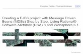 Creating a EJB3 project with Message Driven Beans (MDBs ... · PDF fileNovember 27, 2012 © 2009 IBM Corporation Setting up the JMS Provider and the Destination –Now, click on MDBBus