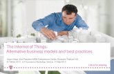 The Internet of Things. Alternative business models and ... · PDF file21.05.2012 · The Internet of Things. Alternative business models and best practices. ... Week 2012 - IoT ...