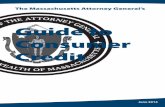 Guide to Consumer Credit - Mass. · PDF file4 Guide to Consumer Credit Truth In Lending Both state and federal truth in lending laws require creditors to inform consumers about the