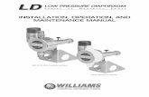LDLOW PRESSURE DIAPHRAGMLOW PRESSURE DIAPHRAGM · PDF fileall 316 ss construction tfe wetted parts low pressure diaphragmlow pressure diaphragm installation, operation, and maintenance