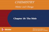 Chemistry: Matter and Changemcknightchs.weebly.com/uploads/2/3/1/3/23136762/chapter_10_notes.… · molecules, ions, and formula units. SECTION 10.1 Measuring Matter . ... 1 mole