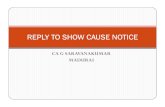REPLY TO SHOW CAUSE NOTICE - SIRC of · PDF fileREPLY TO SHOW CAUSE NOTICE ... inquiry etc., (Sec. 73(4A)) If ... maintained and adduced to reply. S NO Nature of letter receive d Date