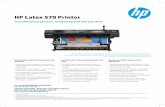 HP Latex 570 Printer - Hewlett Packard - hp. · PDF fileHP Latex 570 Printer Cost-effective production, easily integrated into your fleet Sustain high productivity on speed, easy operation