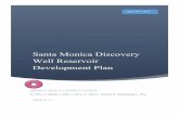 Santa Monica Discovery Well Reservoir Development Plan · PDF file26.01.2010 · Santa Monica Discovery Well Reservoir ... Gas-oil contact remains constant ... which corresponds to