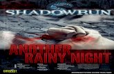Shadowrun: Another Rainy Night - rpg.rem.uz Edition/Shadowrun 4E - Another... · ENHANCED FICTION: Another Rainy Night Writing Patrick Goodman Illustrations Péter Tikos, Shane M.