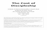 The Cost of Discipleship - Wineskins.orgdsntl8idqsx2o.cloudfront.net/wp-content/uploads/sites/4/2013/09/... · My primary goal in studying this material is to ... unencumbered by