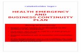 HEALTH EMERGENCY AND BUSINESS CONTINUITY · PDF file HEALTH EMERGENCY AND BUSINESS CONTINUITY PLAN During an Emergency: Expect normal routine to be disrupted for the duration of the