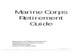 NAVMC 2642 MARINE CORPS RETIREMENT GUIDE 2642.pdf · The Marine Corps Retirement Guide is general in nature and should ... Social Security Death ... and return to civilian life and