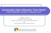 Sustainable High -Utilization Team Model · PDF file06.08.2012 · Sustainable High -Utilization Team Model CMMI Healthcare Innovation Challenge Award August 6, 2012 University Best