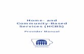 Home- and Comunity-Based Services (HCBS)dhs.iowa.gov/sites/default/files/HCBS.pdf · Summary of Waiver Services .....18 6. Waiver Prior Authorization ... Home- and Community-Based