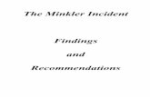 The Minkler Incident Final - Godig.abclocal.go.com/kfsn/PDF/MinklerREPORT.pdf · We will never forget Joel and Javier’s valor and their families’ ... incident occurred, ... and
