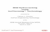 Mild Hydrocracking using Isotherming - DuPont · PDF fileFired Heater OH Separator OH Condenser LP Flash Stripper. Makeup Hydrogen Compressor Sour Water Water ... Mild Hydrocracking