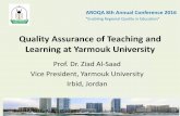 Quality Assurance of Teaching and Learning at Yarmouk ...events.aroqa.org/uploads/newsImage/flash/zeiad.pdf · Quality Assurance of Teaching and ... and set according to Mager's ...