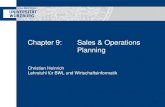 Chapter 9: Sales & Operations Planning - WueCampus2 · PDF fileChapter 9: Sales & Operations Planning 1 . ... *Relevant modules for Supply Chain Management ... Chopra, Meindl; Supply