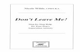 Don’t Leave Me! -   · PDF file6WHS E\ 6WHS +HOS Don’t Leave Me! 1LFROH :LOGH &3'7 .$ 9 Publishing Phantom IRU