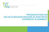 presentation on delhi-gurgaon-rewari-alwar rrts ... - Grand... · PDF fileDELHI-GURGAON-REWARI-ALWAR RRTS ... Tijara (Future) Daily Traffic, lakh 2031 8.00 (-11%) 8.25 ... Location