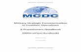 Military Strategic Communication in Coalition Operations · PDF file21.10.2016 · Military Strategic Communication in Coalition Operations – A Practitioners Handbook Draft Version