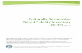 Culturally Responsive Tiered Fidelity Inventory CR-TFI (v2 ... · PDF file1 CR-TFI 2.1.7 Introduction and Purpose The purpose of the SWPBIS Tiered Fidelity Inventory (TFI) is to provide