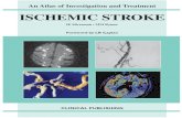 ISCHEMIC STROKE - Clinical Publishing ebook chp … · for acute ischemic stroke, ... (Hemorrhagic Stroke) ... ﬁrst volume addresses the evaluation of ischemic stroke, its diverse