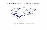 Camden County High Schoolccsnc.org/wp-content/uploads/2013/12/Graduation-Project.pdf · Speech Practice Form 34 Oral ... Presentation Rubric 43 Graduation Project 21st Century Skills