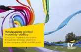 Reshaping global mobility policy - EY - Ernst & YoungFile/ey-reshaping-global-mobility-policy.pdf · Page 4 Global mobility organization design A general model Define the need for
