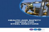 HEALTH AND SAFETY ADVICE FOR STEEL · PDF fileHEALTH AND SAFETY ADVICE FOR STEEL ERECTORS. Where there are unsafe acts illustrated in the photographs - the scenarios were re-created