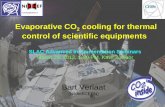 Evaporative CO cooling for thermal 2 control of scientific ... Documents/Presentations and... · control of scientific equipments ... Heating a flow from liquid to gas ... DESIGN