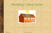 Buildingʼs Heat Gains - wiley.com · PDF file05/04/2011 Tarik al-Shemmeri 2 SOURCES OF THERMAL ENERGY TRANSFER FOR BUILDINGS Generally, there are FOUR heat transfer sources within
