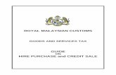 ROYAL MALAYSIAN CUSTOMS - CTIM Industry Guide - Hire... · ROYAL MALAYSIAN CUSTOMS GOODS AND SERVICES TAX GUIDE ON HIRE PURCHASE and CREDIT SALE. ... Aborted deals after booking fee