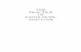 THE PRACTICE OF FAITH, HOPE, AND LOVE - · PDF filevi The Practice of Faith, Hope, and Love 3. The Ninth Article 931 14. The Tenth Article 101 15. The Eleventh Article 106 16. The