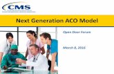 Next Generation ACO Model · PDF fileNext Generation ACO Model ... based on final risk adjustment and quality score ... to pay normal FFS claims for care furnished to Next