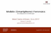 Mobile (Smartphone) Forensics -   · PDF fileMobile (Smartphone) Forensics ... Malware-Analysen. Copyright © 2009 –2017 Auditron GmbH ... 2017_MSI_Smartphone-Forensics