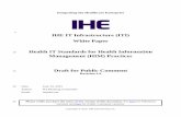 IHE IT Infrastructure (ITI) White Paper Health IT ... · PDF fileIHE IT Infrastructure White Paper – Health IT Standards for Health Information Management ... following challenges