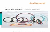 Seals Catalogue Types and Dimensions - Seal · PDF filechevron-type seal 134 T7 S Polyurethane 400 -40 to 100 0,5 Rod seal, compact groove ring 172 ff. T7/L SD Polyurethane 400 -40