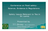 Safety Issues in Tea   - ILSI India · PDF fileAgalawatte Plantations Plc ... Necessity to have more alternative chemicals Necessity to have more ... Safety Issues in Tea