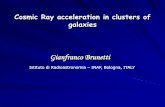 Cosmic Ray acceleration in clusters of galaxies · PDF fileCosmic Ray acceleration in clusters of galaxies . ... Sarazin 1999; Petrosian 2001; Physics of Cosmic Rays . Diffusion time