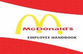 EMPLOYEE HANDBOOK - · PDF file2 Did you know? 67 per cent of McDonald’s Canada’s top Canadian management and 50 per cent of its franchisees started as McDonald’s crew. Table