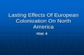 Lasting Effects of European Exploration and Colonization Effects of... · Spanish Colonization On Food? ... Lasting Effects of European Exploration and Colonization Author: NA Created