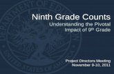 Ninth Grade Counts - The Millennium Group Internationaltmgi.net/yahoo_site_admin/assets/docs/fallpdmeeting/Ninth_Grade... · Opening Reflection ... Why Ninth Grade Counts Ninth Grade