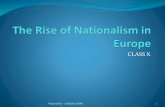The Rise of Nationalism in Europe - · PDF file1. The ideas of la patrie (the fatherland) and le citoyen (the citizen) emphasised the notion of a united community enjoying equal rights