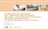 A Research Agenda for Advancing Patient, Worker and ... · PDF fileExecutive Summary ... A Research Agenda for Advancing Patient, ... 4 A Research Agenda for Advancing Patient, Worker
