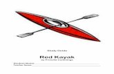 Red Kayak - PBworks Kayak ISN.pdf · Individual Assignments for Red Kayak (Due Dates will be announced) Part I. Complete a PowerPoint that depicts the setting ... Idioms – an expression