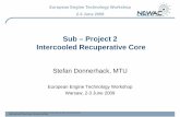 Sub – Project 2 Intercooled Recuperative · PDF fileSub – Project 2 Intercooled Recuperative Core ... Polytropic efficiency and weight of radial ... • minimise impeller mass