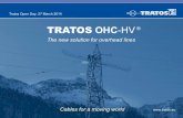 Tratos - Cables for a moving worldtratosgroup.com/wp-content/uploads/2017/08/OHC-HV_conference_TO… · 4 TRATOS OHC-HV A completely new, more efficient, hybrid, high load carrying