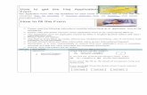 How to fill the Form - Haj · PDF fileHow to get the Haj Application Form The ... Deposit Rs.200/‐ per Pilgrim towards the non refundable processing fee in the Haj Committee of India