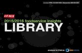 2015/2016 foodservice insights LIBRARY - ifmaworld.com IFMA Foodservice Insig… · 2015/2016 foodservice insights ... The Foodservice Landscape wall chart and ... • Consumer eating