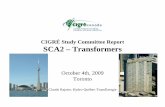 CIGRÉ Study Committee Report SCA2 – Transformers A2 - 2009 - Claude Rajotte... · 3 Recent CIGRE BROCHURES Scope Ref Year Design reviews 204 2002 Short circuit performance 209